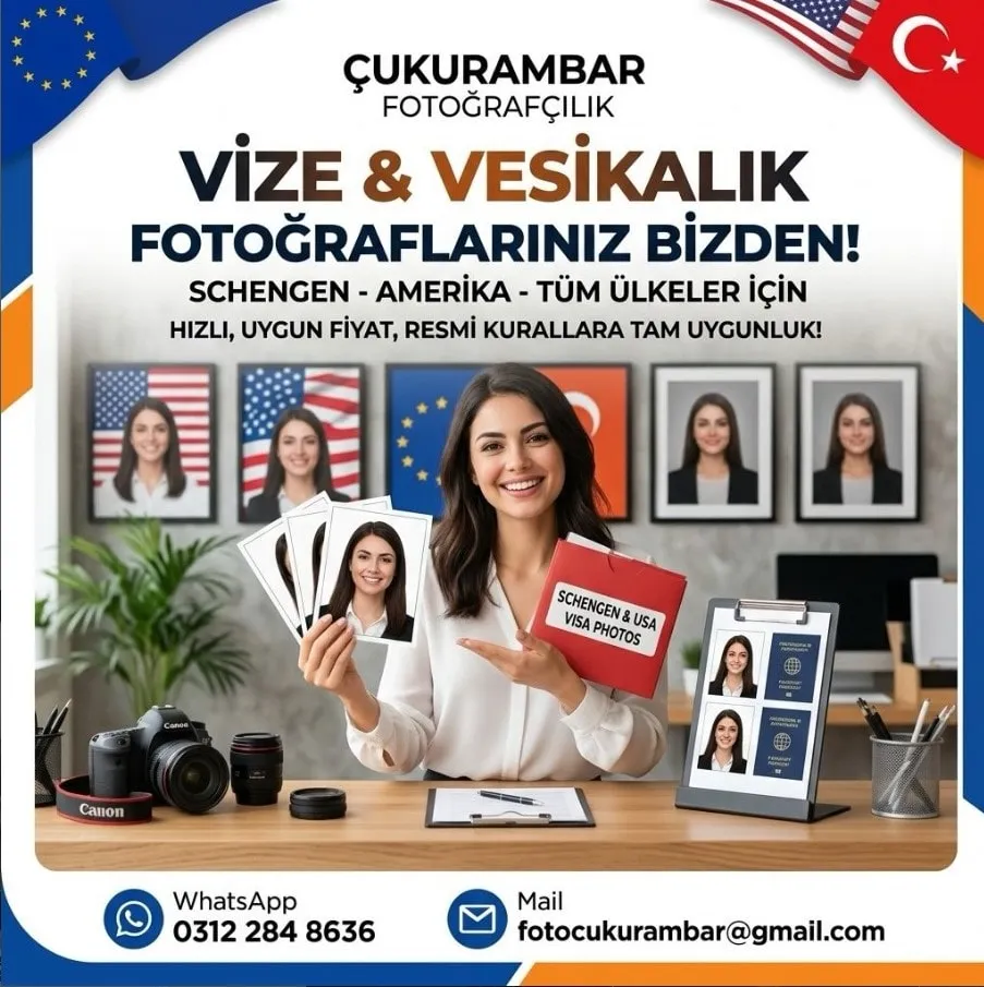 Çukurambar Fotoğrafçılık afişi: Schengen, Amerika ve tüm ülkeler için vize ve vesikalık fotoğrafı. WhatsApp 0312 284 8636, fotocukurambar@gmail.com.